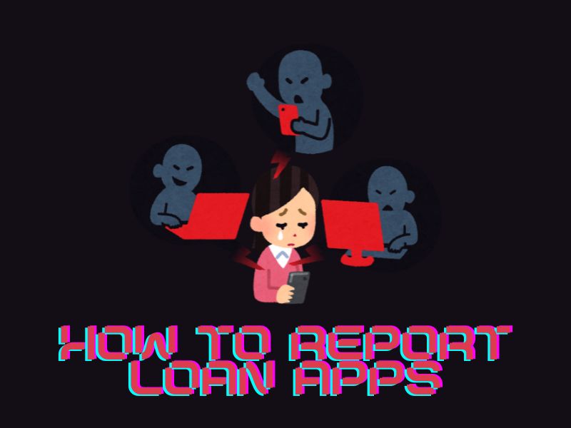 How to Report Loan Apps